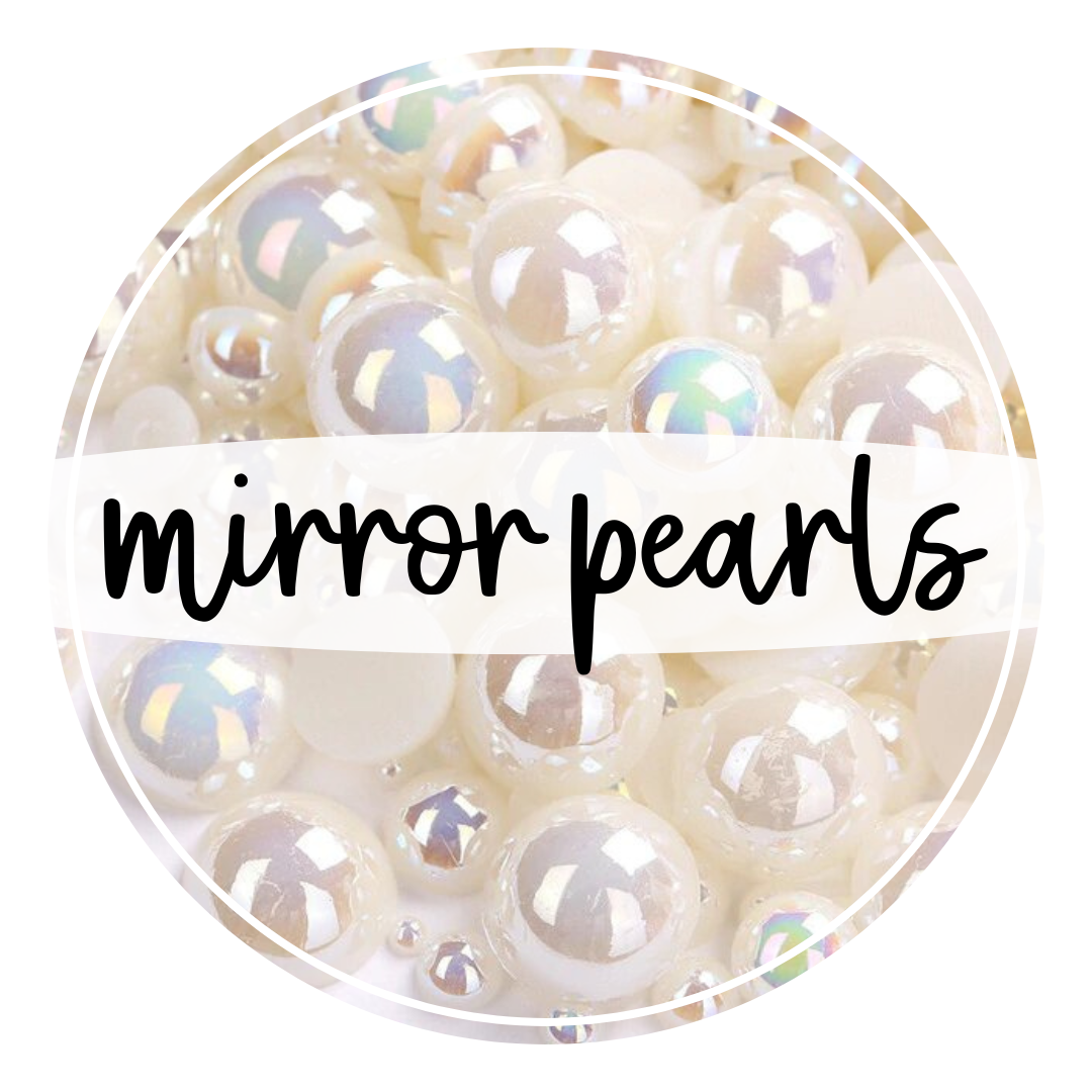 MIRROR PEARLS