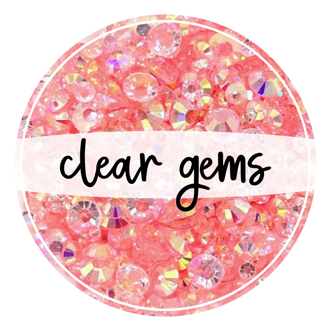 CLEAR GEMS