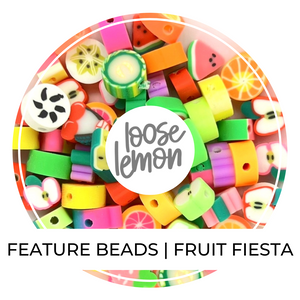 Feature Beads | Fruit Fiesta